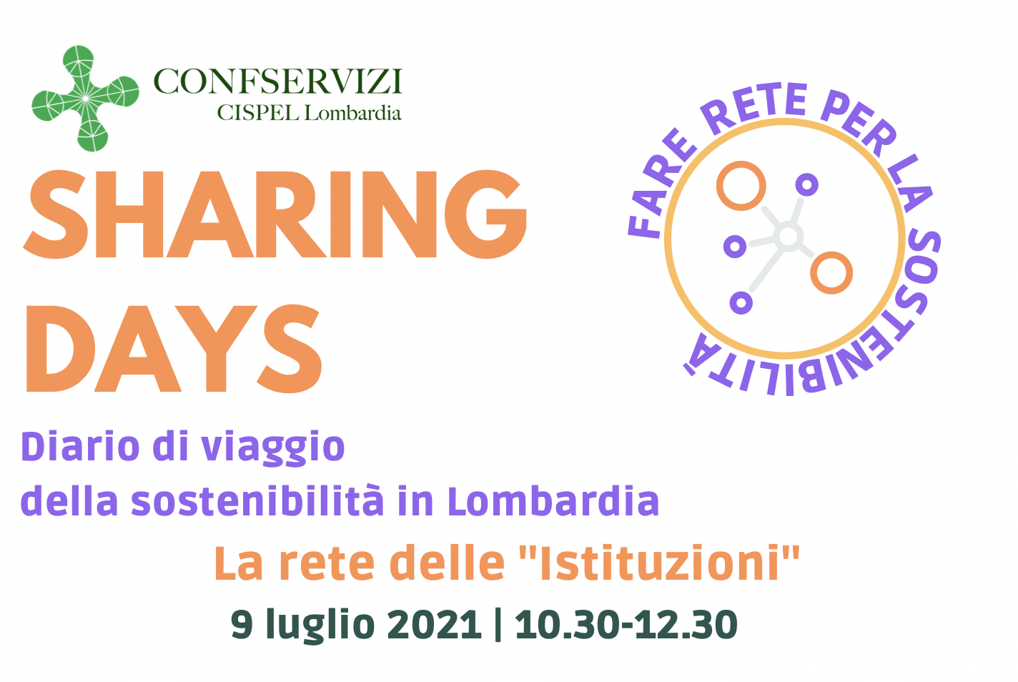 Sharing Days - Diario di viaggio della sostenibilità in Lombardia. La rete delle “Istituzioni”